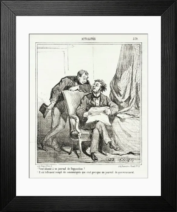 Framed Print : Vous! Abonné à un journal de l'opposition? -Il est tellement rempli de communiques que... 1867. Creator: Cham Framed Print : Vous! Abonné à un journal de l'opposition? -Il est tellement rempli de communiques que... 1867. Creator: Cham