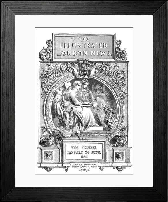 Framed Print : Front page of the Illustrated London News, Vol. LXVIII, January to June, 1876. Creator: Unknown Framed Print : Front page of the Illustrated London News, Vol. LXVIII, January to June, 1876. Creator: Unknown