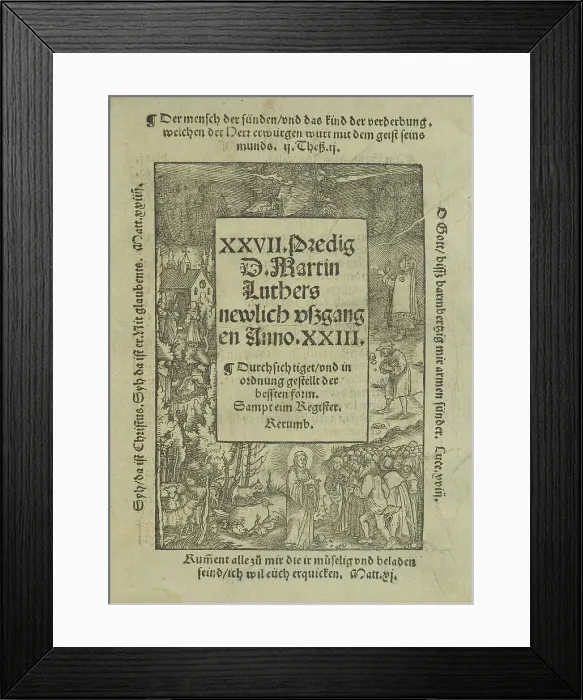Framed Print : Title page to a sermon by Martin Luther, 1523. Creators: Unknown, Hans Weiditz Framed Print : Title page to a sermon by Martin Luther, 1523. Creators: Unknown, Hans Weiditz