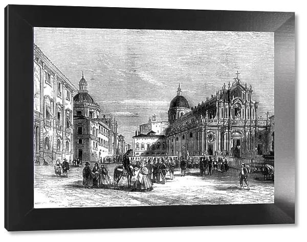 The Revolution in Sicily - the Cathedral and Square of the Elephant, Catania, 1860. Creator: Unknown