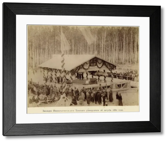 Framed Print : Laying of the Imperial Tomsk University on 26 August 1880, 1890. Creator: Unknown Framed Print : Laying of the Imperial Tomsk University on 26 August 1880, 1890. Creator: Unknown