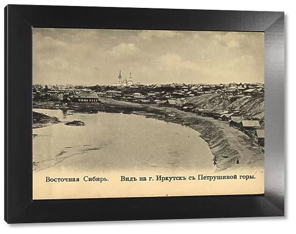 View of the city of Irkutsk from Petrushina Hill, 1900-1904. Creator: Unknown