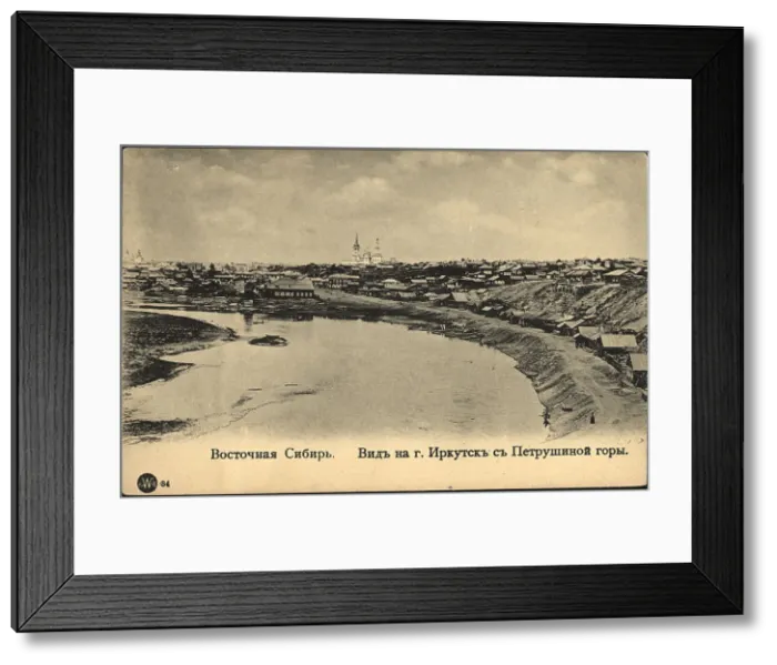 Framed Print : View of the city of Irkutsk from Petrushina Hill, 1900-1904. Creator: Unknown Framed Print : View of the city of Irkutsk from Petrushina Hill, 1900-1904. Creator: Unknown