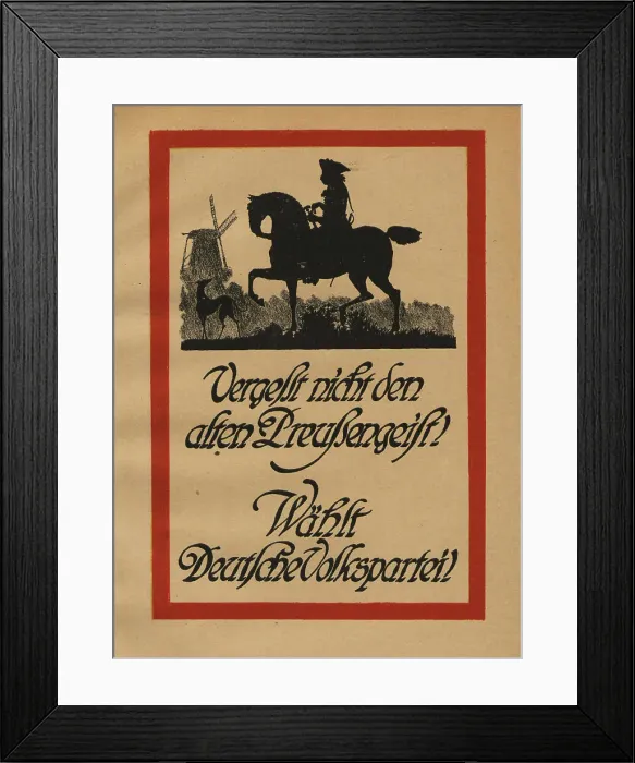 Framed Print : Don't forget the old Prussian spirit! Vote for the German People's Party!, 1919. Creator: Busse, Roman (active around 1919) Framed Print : Don't forget the old Prussian spirit! Vote for the German People's Party!, 1919. Creator: Busse, Roman (active around 1919)