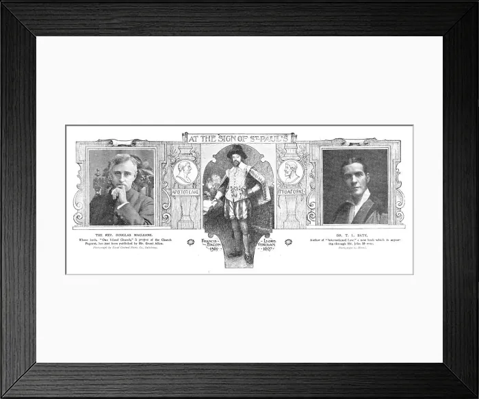 Framed Print : At the Sign of St. Paul's: the Rev. Douglas MacLeane; Francis Bacon; Dr. T. L. Baty, 1909. Creators: Royal Central Photographic Company, Ernest Walter Histed Framed Print : At the Sign of St. Paul's: the Rev. Douglas MacLeane; Francis Bacon; Dr. T. L. Baty, 1909. Creators: Royal Central Photographic Company, Ernest Walter Histed