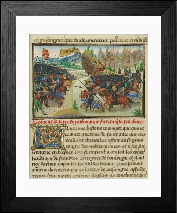 Framed Print : The Conquest of Gasgogne by the Armies of Luxembourg, Boulogne...written 1463-5; illuminated 1467-72 Creators: Loyset Liedet, Pol Fruit Framed Print : The Conquest of Gasgogne by the Armies of Luxembourg, Boulogne...written 1463-5; illuminated 1467-72 Creators: Loyset Liedet, Pol Fruit