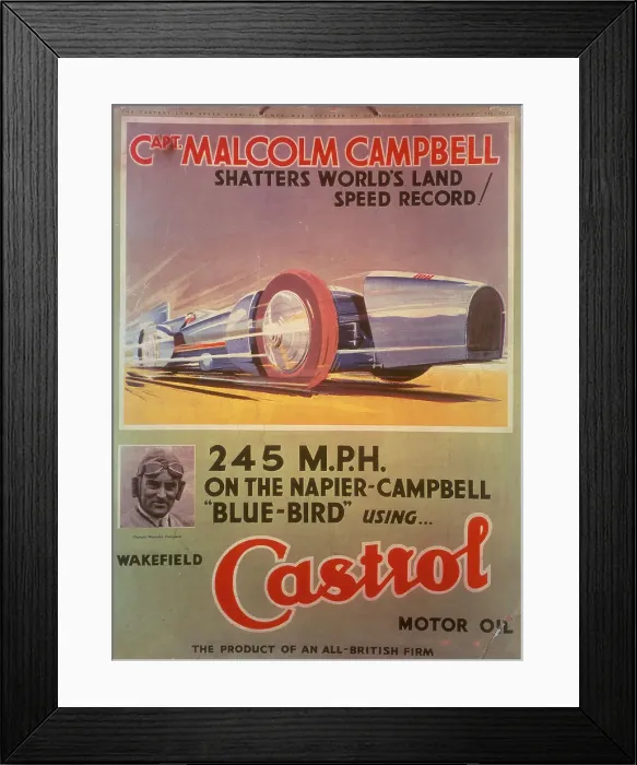 Framed Print : Poster advertising Castrol oil, featuring Bluebird and Malcolm Campbell, early 1930s Framed Print : Poster advertising Castrol oil, featuring Bluebird and Malcolm Campbell, early 1930s