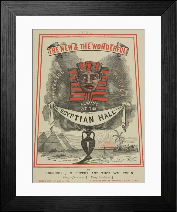 Framed Print : The New & The Wonderful at Egyptian Hall by Professor Pepper and Thomas Tobin, 1872. Creator: Unknown Framed Print : The New & The Wonderful at Egyptian Hall by Professor Pepper and Thomas Tobin, 1872. Creator: Unknown