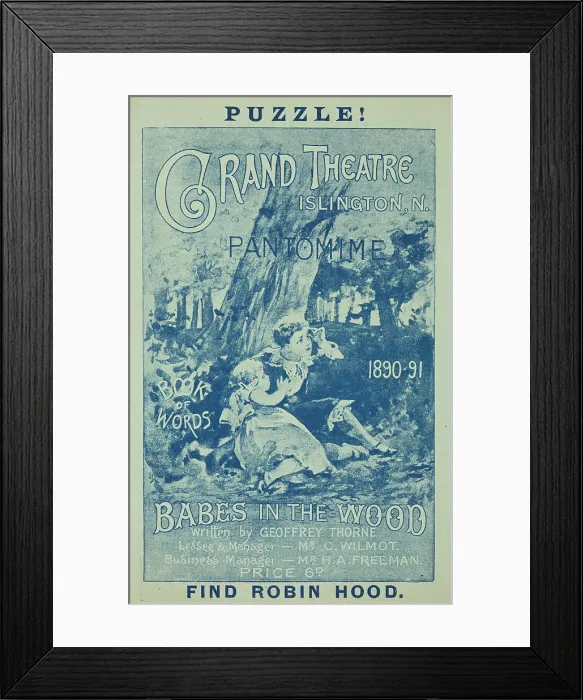 Framed Print : Grand Theatre Pantomime, Babes in the Wood, 1890. Creator: Unknown Framed Print : Grand Theatre Pantomime, Babes in the Wood, 1890. Creator: Unknown
