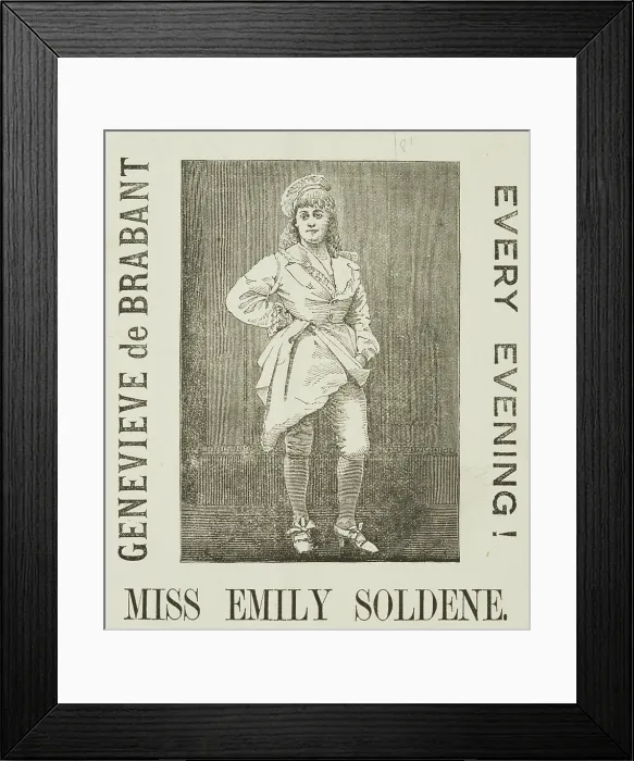 Framed Print : Genevieve de Brabant - Every Evening! - Miss Emily Soldene, late 19th century. Creator: Unknown Framed Print : Genevieve de Brabant - Every Evening! - Miss Emily Soldene, late 19th century. Creator: Unknown