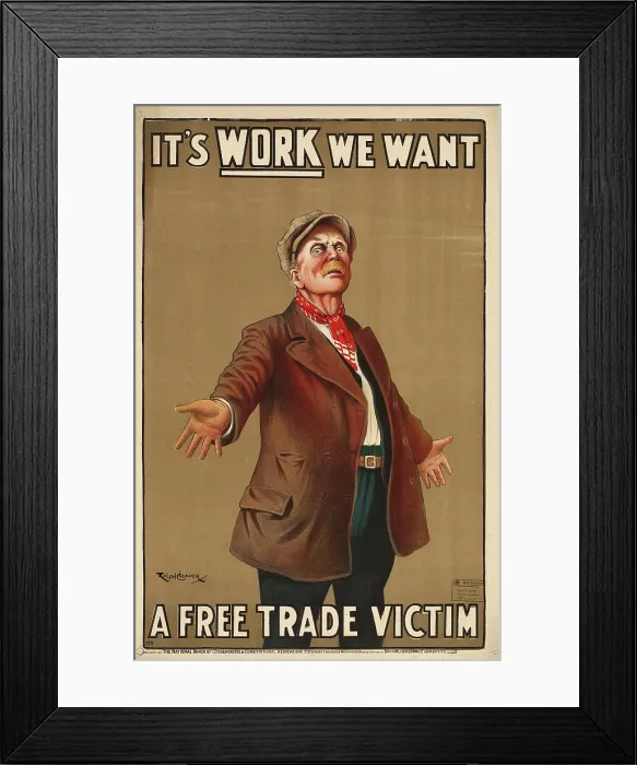 Framed Print : It's work we want - A Free Trade Victim, 1910. Creator: Cleaver, Ralph (1870-1938). It's work we want - A Free Trade Victim, 1910. Creator: Cleaver, Ralph (1870-1938) Framed Print : It's work we want - A Free Trade Victim, 1910. Creator: Cleaver, Ralph (1870-1938). It's work we want - A Free Trade Victim, 1910. Creator: Cleaver, Ralph (1870-1938)