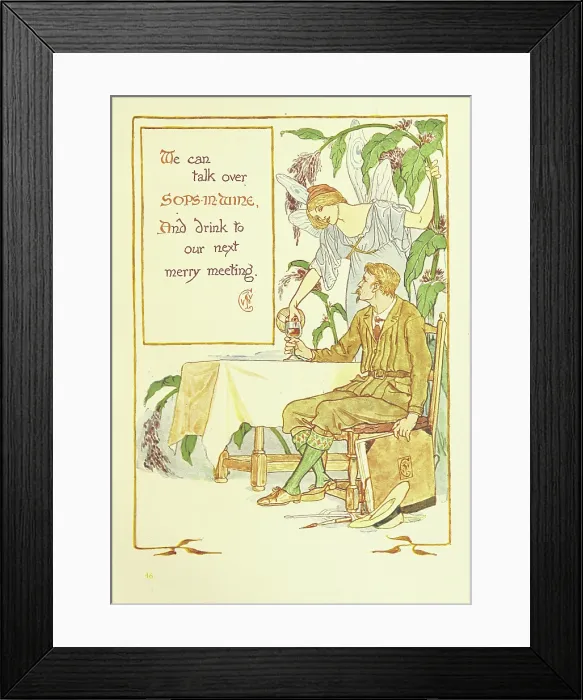 Framed Print : We can talk over Sops-In-Wine, And drink to our next merry meeting, 1899. Creator: Walter Crane Framed Print : We can talk over Sops-In-Wine, And drink to our next merry meeting, 1899. Creator: Walter Crane
