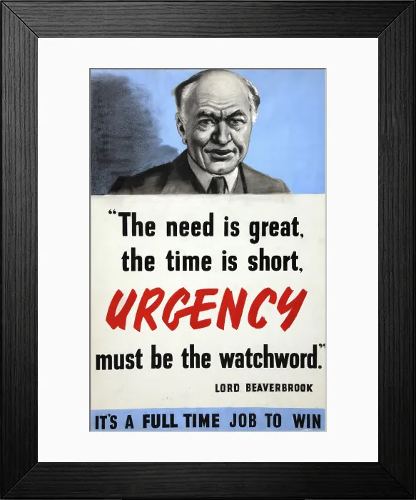 Framed Print : The need is great, the time is short. Urgency must be... WWII poster, between 1939 and 1946 Framed Print : The need is great, the time is short. Urgency must be... WWII poster, between 1939 and 1946