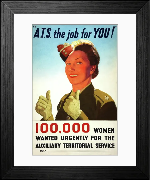 Framed Print : 'A.T.S. the job for you!', 100, 000 women wanted urgently... WWII poster, between 1939 and 1946. Creator: Central Office of Information. 'A.T.S Framed Print : 'A.T.S. the job for you!', 100, 000 women wanted urgently... WWII poster, between 1939 and 1946. Creator: Central Office of Information. 'A.T.S