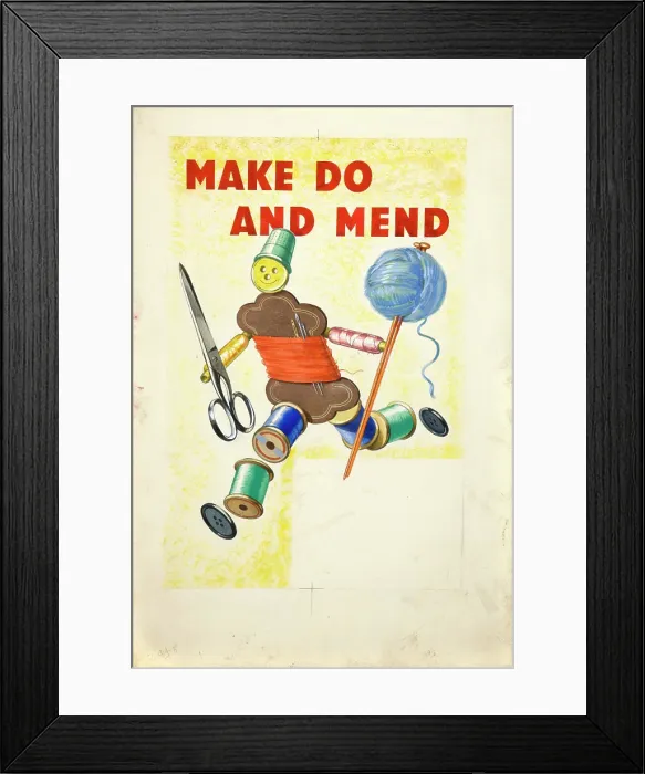 Framed Print : Make Do and Mend, British poster, World War II, c1939-c1945. Creator: Unknown. Make Do and Mend, British poster, World War II, c1939-c1945. Creator: Unknown Framed Print : Make Do and Mend, British poster, World War II, c1939-c1945. Creator: Unknown. Make Do and Mend, British poster, World War II, c1939-c1945. Creator: Unknown