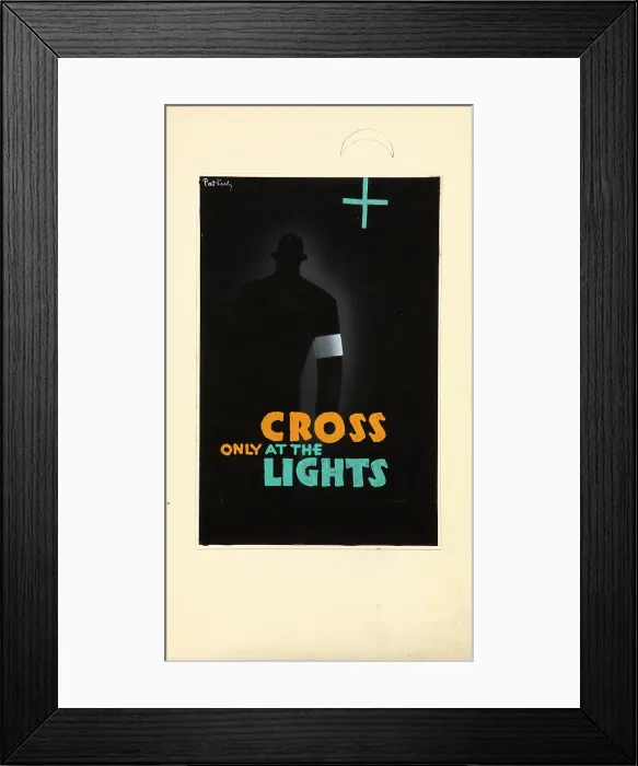 Framed Print : Cross Only At The Lights, World War II poster, c1939-c1945. Creator: Patrick Keely. Cross Only At The Lights, World War II poster, c1939-c1945 Framed Print : Cross Only At The Lights, World War II poster, c1939-c1945. Creator: Patrick Keely. Cross Only At The Lights, World War II poster, c1939-c1945