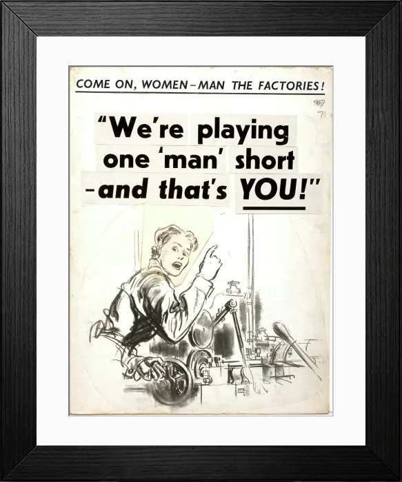 Framed Print : Come on, women - man the factories..... Women for Industry WWII poster, between 1939 and 1946 Framed Print : Come on, women - man the factories..... Women for Industry WWII poster, between 1939 and 1946