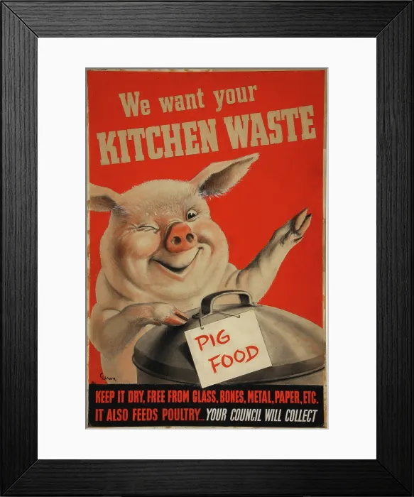 Framed Print : We Want Your Kitchen Waste, World War II poster, c1939-c1945. Creator: John Gilroy. We Want Your Kitchen Waste, World War II poster, c1939-c1945 Framed Print : We Want Your Kitchen Waste, World War II poster, c1939-c1945. Creator: John Gilroy. We Want Your Kitchen Waste, World War II poster, c1939-c1945