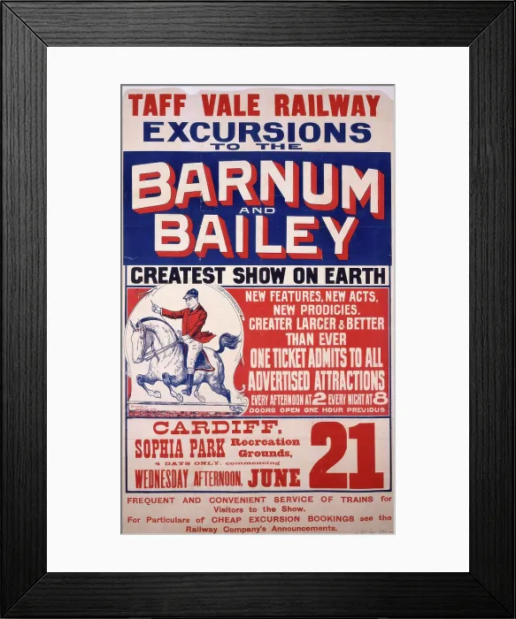 Framed Print : Taff Vale Railway poster advertising the visit of Barnum and Bailey's circus to Cardiff, 1899 Framed Print : Taff Vale Railway poster advertising the visit of Barnum and Bailey's circus to Cardiff, 1899