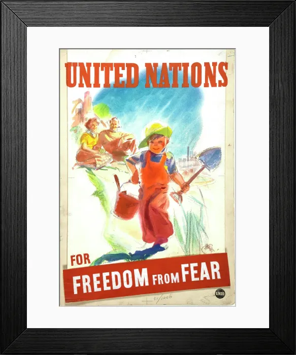 Framed Print : Unity of Strength: United Nations for freedom from fear, World War II poster, June 1941 Framed Print : Unity of Strength: United Nations for freedom from fear, World War II poster, June 1941