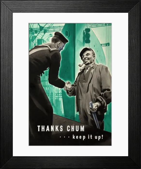 Framed Print : Thanks, Chum... keep it up!, World War II poster, between 1939 and 1946. Creator: Central Office of Information. Thanks, Chum Framed Print : Thanks, Chum... keep it up!, World War II poster, between 1939 and 1946. Creator: Central Office of Information. Thanks, Chum