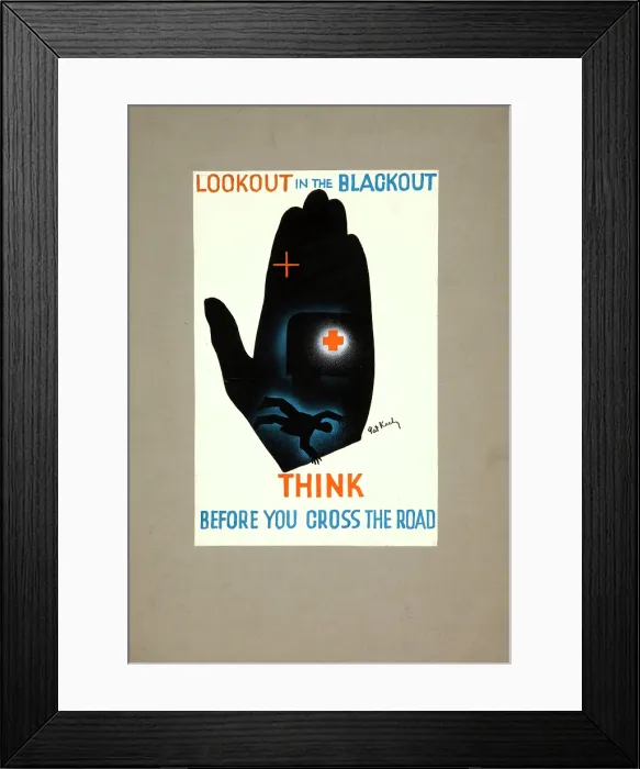 Framed Print : Lookout in the blackout. Think before you cross the road, WWII poster, between 1939 and 1946 Framed Print : Lookout in the blackout. Think before you cross the road, WWII poster, between 1939 and 1946