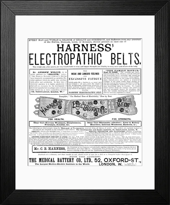 Framed Print : Advertisement for Harness Electropathic Belts, 1890. Creator: Unknown. Advertisement for Harness Electropathic Belts, 1890. Creator: Unknown Framed Print : Advertisement for Harness Electropathic Belts, 1890. Creator: Unknown. Advertisement for Harness Electropathic Belts, 1890. Creator: Unknown