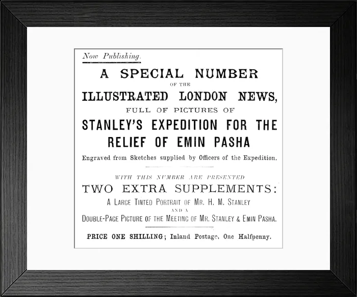 Framed Print : Advertisement for a special number of the Illustrated London News, ...Stanley's Expedition, 1890. Creator: Unknown Framed Print : Advertisement for a special number of the Illustrated London News, ...Stanley's Expedition, 1890. Creator: Unknown