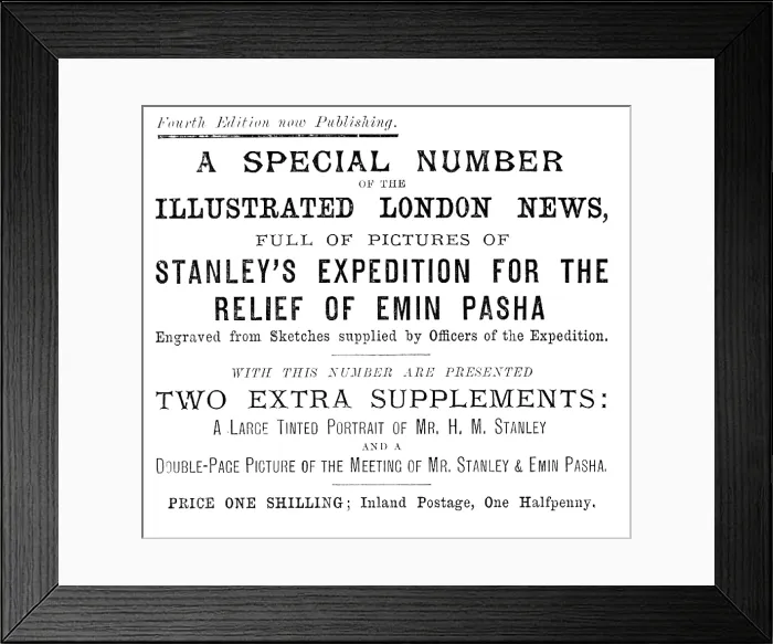 Framed Print : Advertisement for Special Number, pictures of Stanley's Exped.n for the Relief of Emin Pasha, 1890. Creator: Unknown Framed Print : Advertisement for Special Number, pictures of Stanley's Exped.n for the Relief of Emin Pasha, 1890. Creator: Unknown