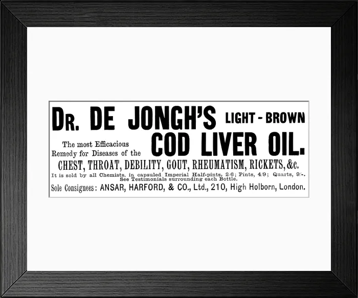 Framed Print : Advertisement for Dr. De Jongh's Light-Brown Cod Liver Oil, 1895. Creator: Unknown. Advertisement for Dr. De Jongh's Light-Brown Cod Liver Oil, 1895. Creator: Unknown Framed Print : Advertisement for Dr. De Jongh's Light-Brown Cod Liver Oil, 1895. Creator: Unknown. Advertisement for Dr. De Jongh's Light-Brown Cod Liver Oil, 1895. Creator: Unknown