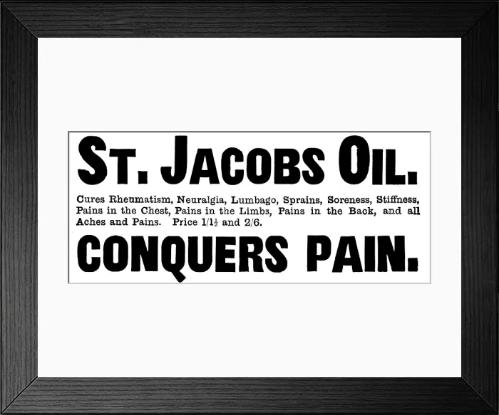 Framed Print : Advertisement for St. Jacobs Oil, 1895. Creator: Unknown Framed Print : Advertisement for St. Jacobs Oil, 1895. Creator: Unknown