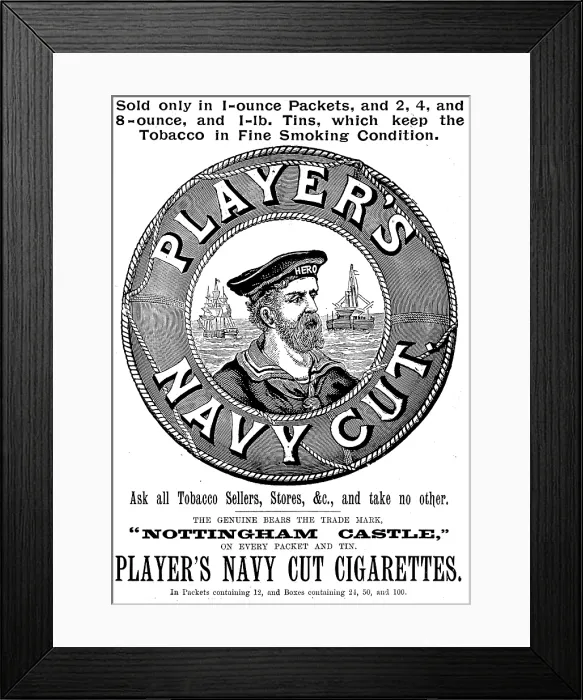 Framed Print : Advertisement for Player's Navy Cut Cigarettes, 1895. Creator: Unknown. Advertisement for Player's Navy Cut Cigarettes, 1895. Creator: Unknown Framed Print : Advertisement for Player's Navy Cut Cigarettes, 1895. Creator: Unknown. Advertisement for Player's Navy Cut Cigarettes, 1895. Creator: Unknown