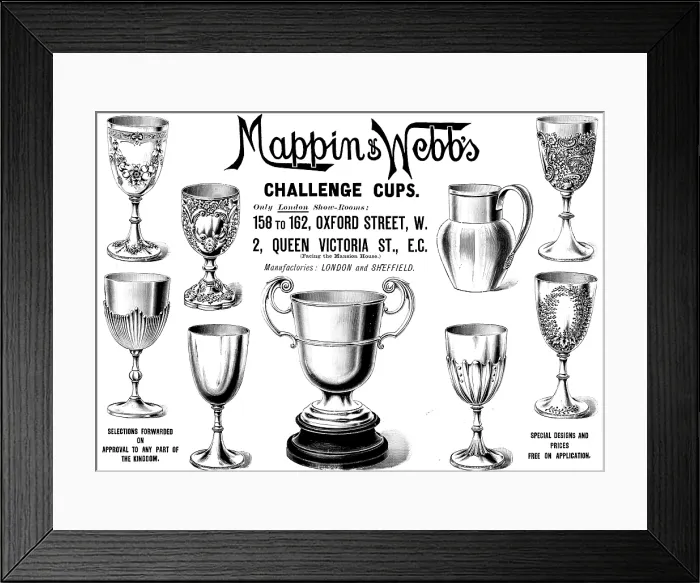 Framed Print : Advertisement for Mappin & Webb's Challenge Cups, 1895. Creator: Unknown. Advertisement for Mappin & Webb's Challenge Cups, 1895. Creator: Unknown Framed Print : Advertisement for Mappin & Webb's Challenge Cups, 1895. Creator: Unknown. Advertisement for Mappin & Webb's Challenge Cups, 1895. Creator: Unknown