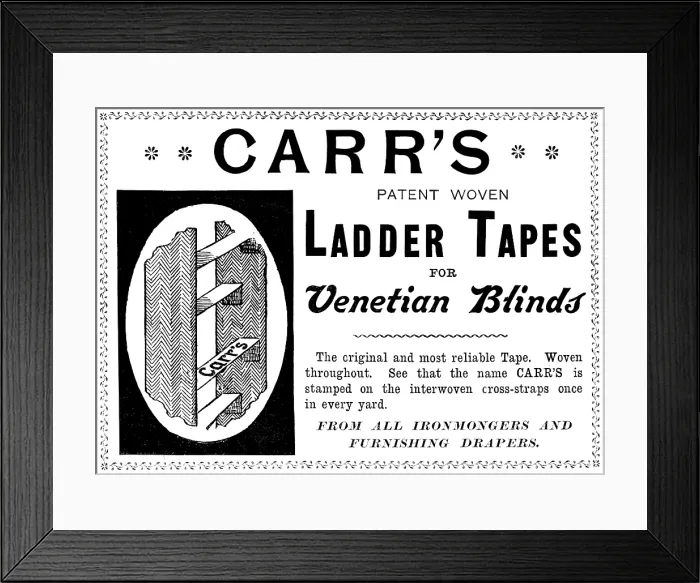 Framed Print : Advertisement for Carr's Patent Woven Ladder Tapes for Venetian Blinds, 1895. Creator: Unknown. Advertisement for Carr's Patent Woven Ladder Tapes for Venetian Blinds, 1895 Framed Print : Advertisement for Carr's Patent Woven Ladder Tapes for Venetian Blinds, 1895. Creator: Unknown. Advertisement for Carr's Patent Woven Ladder Tapes for Venetian Blinds, 1895