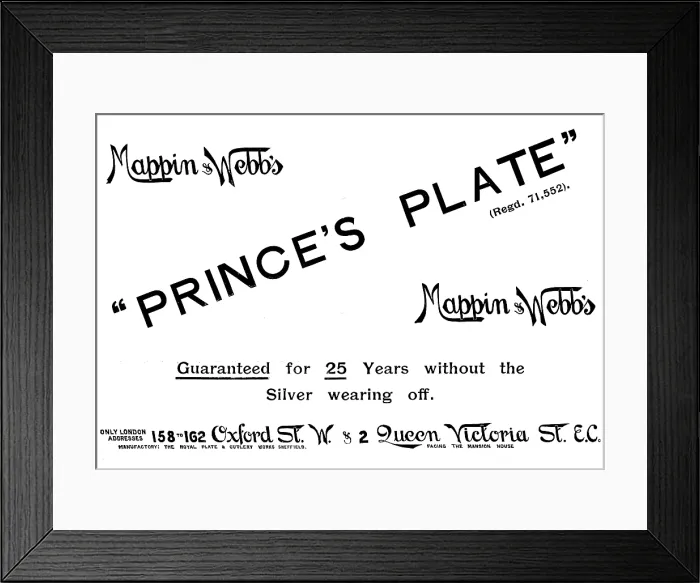 Framed Print : Advertisement for Mappin & Webb's 'Prince's Plate', 1895. Creator: Unknown. Advertisement for Mappin & Webb's 'Prince's Plate', 1895 Framed Print : Advertisement for Mappin & Webb's 'Prince's Plate', 1895. Creator: Unknown. Advertisement for Mappin & Webb's 'Prince's Plate', 1895