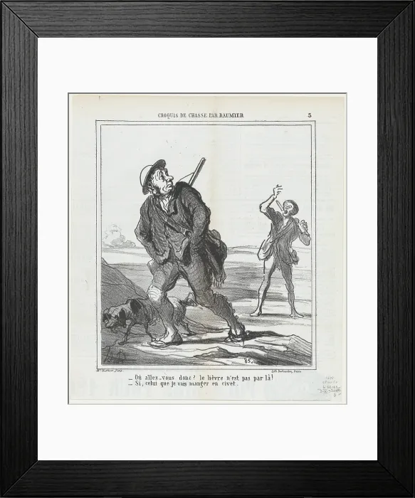Framed Print : Ou allez-vous donc? le lievre n'est pas par la!, 1864. Creator: Honore Daumier. - Ou allez-vous donc? le lievre n'est pas par la!, 1864 Framed Print : Ou allez-vous donc? le lievre n'est pas par la!, 1864. Creator: Honore Daumier. - Ou allez-vous donc? le lievre n'est pas par la!, 1864