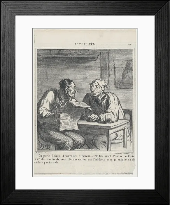 Framed Print : They're talking about new elections. -Before I vote for a candidate, I want... September 27, 1869. Creator: Honore Daumier. -They're talking about new elections Framed Print : They're talking about new elections. -Before I vote for a candidate, I want... September 27, 1869. Creator: Honore Daumier. -They're talking about new elections