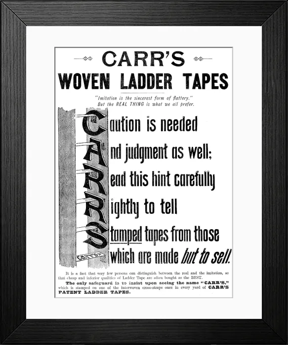 Framed Print : Advertisement for Carr's Woven Ladder Tapes, 1895. Creator: Unknown. Advertisement for Carr's Woven Ladder Tapes, 1895. Creator: Unknown Framed Print : Advertisement for Carr's Woven Ladder Tapes, 1895. Creator: Unknown. Advertisement for Carr's Woven Ladder Tapes, 1895. Creator: Unknown