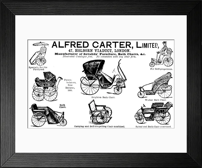 Framed Print : Advertisement for Alfred Carter, Ltd, Manufacturer of Invalids Furniture, Bath Chairs, &c. 1895 Framed Print : Advertisement for Alfred Carter, Ltd, Manufacturer of Invalids Furniture, Bath Chairs, &c. 1895
