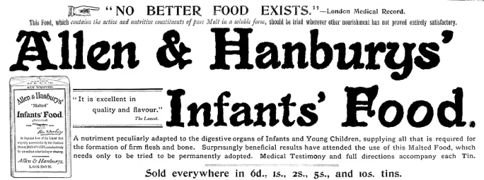 Framed Print : Advertisement for Allen & Hanbury's Infants Food, 1895. Creator: Unknown. Advertisement for Allen & Hanbury's Infants Food, 1895. Creator: Unknown Framed Print : Advertisement for Allen & Hanbury's Infants Food, 1895. Creator: Unknown. Advertisement for Allen & Hanbury's Infants Food, 1895. Creator: Unknown