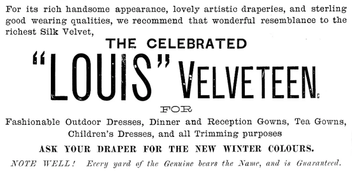 Framed Print : Advertisement for the Celebrated 'Louis' Velveteen, 1890. Creator: Unknown Framed Print : Advertisement for the Celebrated 'Louis' Velveteen, 1890. Creator: Unknown