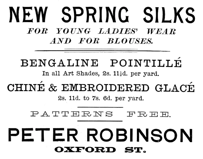 Framed Print : Advertisement for Peter Robinson, New Spring Silks, 1895. Creator: Unknown Framed Print : Advertisement for Peter Robinson, New Spring Silks, 1895. Creator: Unknown