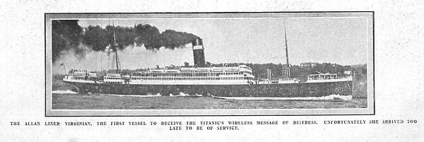 The Allan Liner Virginian, the First Vessel to Receive the Wireless Message... April 20, 1912