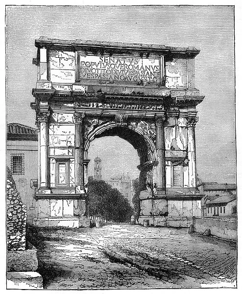 The Arch of Titus, Rome, Italy, 1882