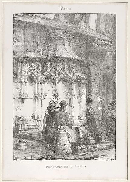 Architectural Remains and Fragments: Rouen - Fontaine de la Crosse, 1827. Creator