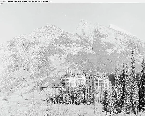 Banff Springs Hotel and Mt. Rundle, Alberta, between 1900 and 1906. Creator: Unknown