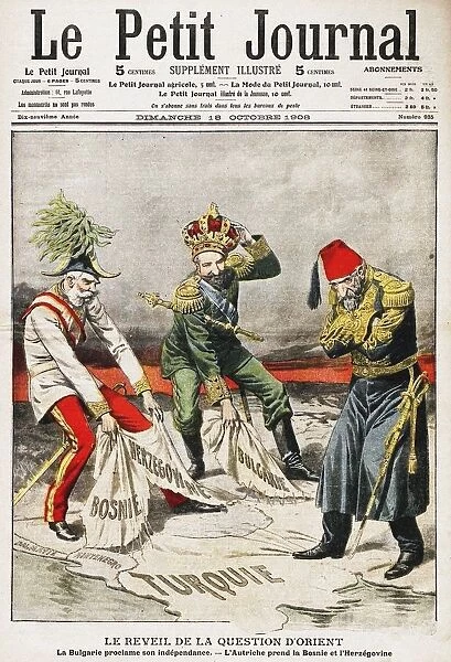 Bosnian Crisis. Cover of the French periodical Le Petit Journal, 18th October 1908, 1908