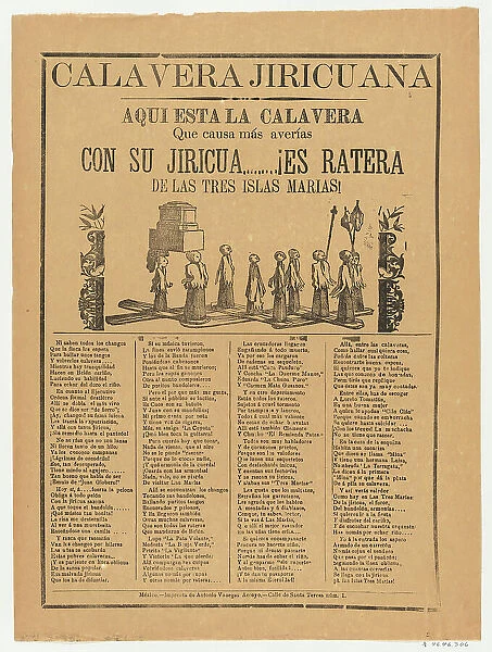 Broadsheet relating to the calavera (skeleton) Jiricuana, a corrida (ballad) in t... ca. 1895-1910. Creator: Anon