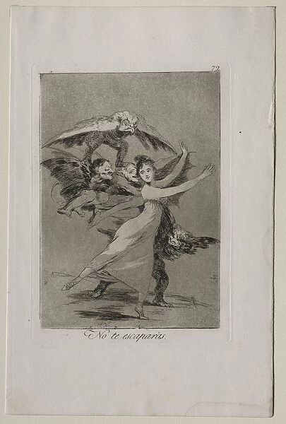 Caprichos: You Will Not Escape. Creator: Francisco de Goya (Spanish, 1746-1828)