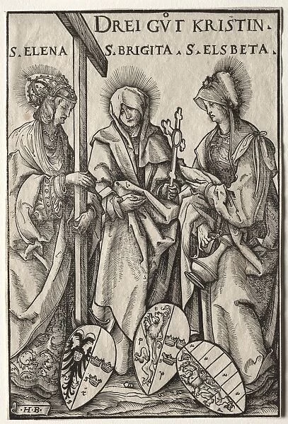 The Three Christian Heroines: Saints Helen, Bridget and Elizabeth. Creator: Hans Burgkmair (German